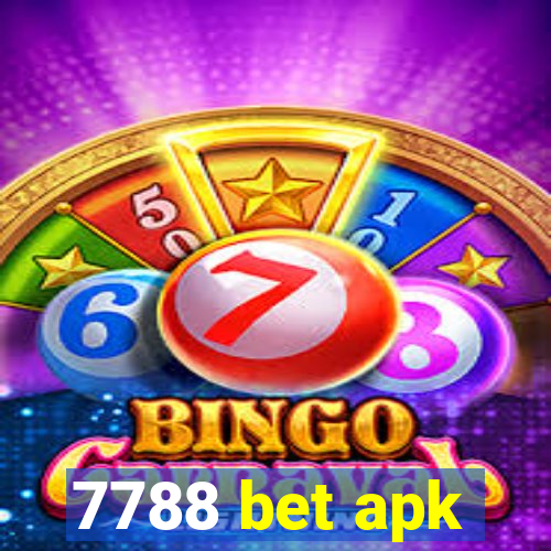 7788 bet apk